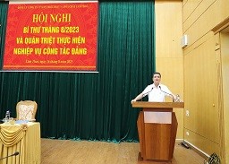 Đảng uỷ Công ty tổ chức Hội nghị Bí thư tháng 8 năm 2023 và quán triệt thực hiện nghiệp vụ công tác Đảng.