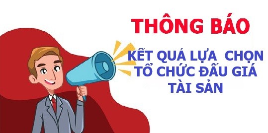 Thông báo số 874 kết quả lựa chọn tổ chức đấu giá tài sản