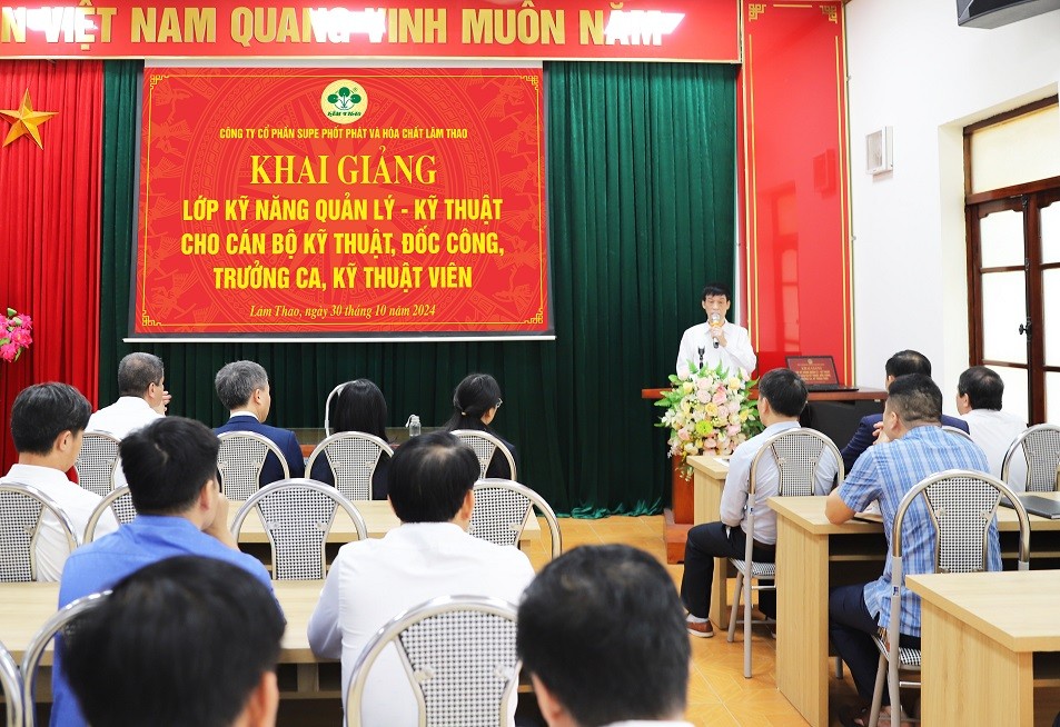 KHAI GIẢNG LỚP KỸ NĂNG QUẢN LÝ-KỸ THUẬT CHO CÁN BỘ KỸ THUẬT, ĐỐC CÔNG, TRƯỞNG CA, KỸ THUẬT VIÊN.